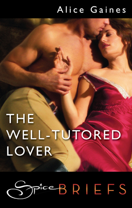 Title details for The Well-Tutored Lover by Alice Gaines - Available